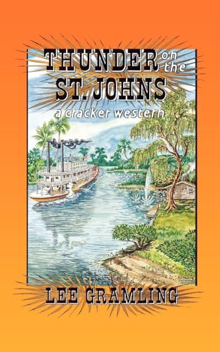 Thunder on the St. Johns: A Cracker Western