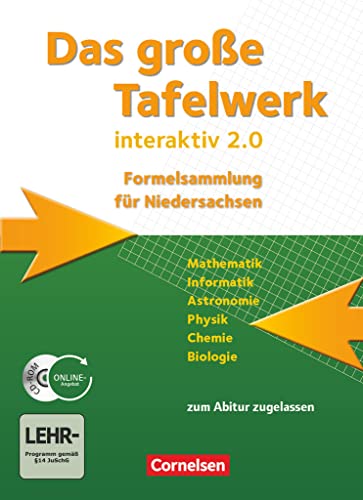 Das Große Tafelwerk interaktiv 2.0: Schulbuch mit CD-ROM (Das große Tafelwerk interaktiv 2.0 - Formelsammlung für die Sekundarstufen I und II: Niedersachsen) von Cornelsen Verlag GmbH