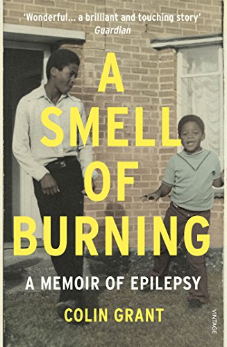 A Smell of Burning: A Memoir of Epilepsy von Vintage