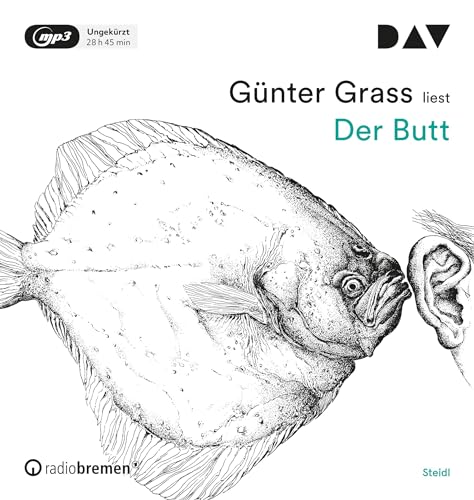 Der Butt: Ungekürzte Autorenlesung (3 mp3-CDs) (Günter Grass - die Autorenlesungen)