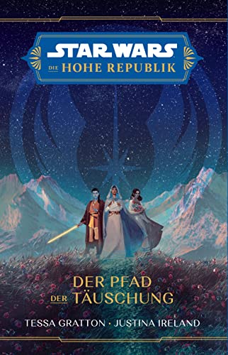 Star Wars: Die Hohe Republik - Der Pfad der Täuschung von Panini Verlags GmbH