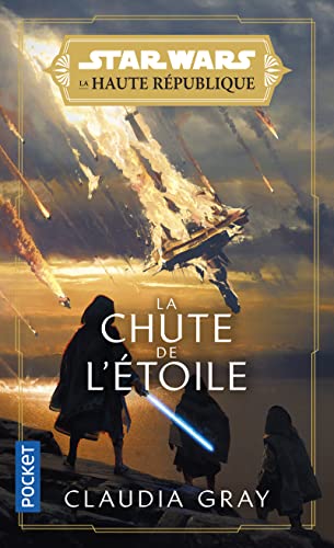 Star Wars La Haute République - Tome 3 La Chute de l'étoile (3)