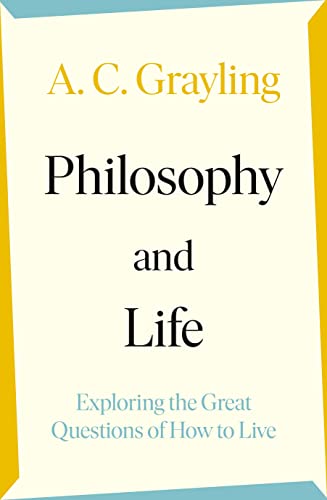 Philosophy and Life: Exploring the Great Questions of How to Live von Viking