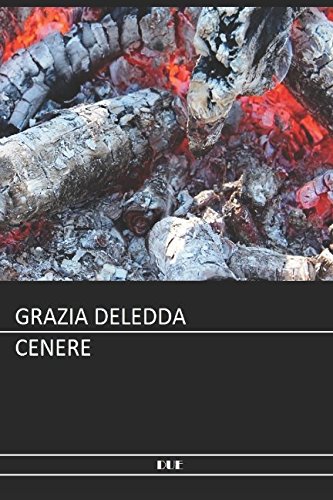 Deledda - Cenere von Independently Published