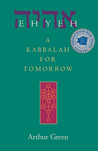 Ehyeh: A Kabbalah for Tomorrow von Jewish Lights