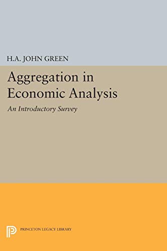 Aggregation in Economic Analysis (Princeton Legacy Library)