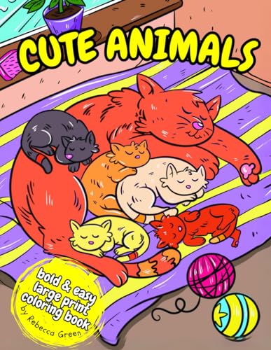 Cute Animals: Bold and Easy Large Print Coloring Book for Adults & Kids for Stress Relief & Relaxation with Adorable Animals and Their Babies von Independently published