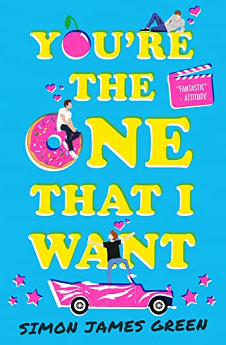 You're the One That I Want (TikTok made me buy it - finalist for the YA Book Prize!)