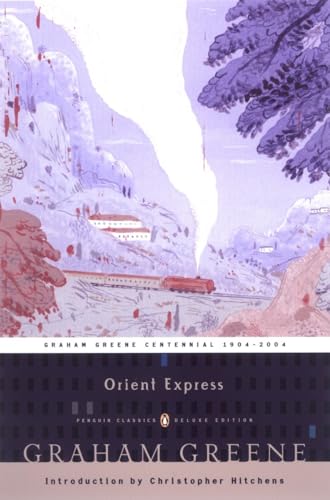 Orient Express: (Penguin Classics Deluxe Edition)