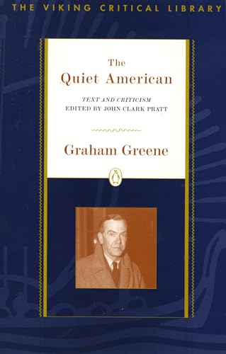 The Quiet American: Text and Criticism (Critical Library, Viking)