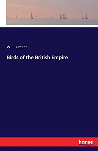 Birds of the British Empire von Hansebooks