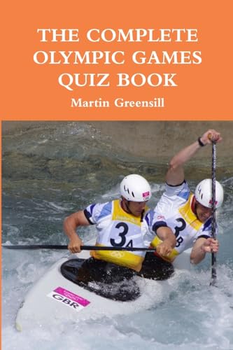 The Complete Olympic Games Quiz Book von Lulu.com