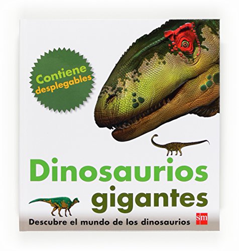 Dinosaurios gigantes (Mis primeras enciplopedias temáticas)