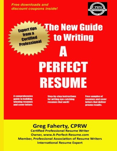 The New Guide to Writing A Perfect Resume: The Complete Guide to Writing Resumes, Cover Letters, and Other Job Search Documents von CreateSpace Independent Publishing Platform