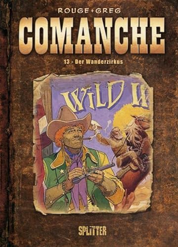 Comanche: Band 13. Der Wanderzirkus von Splitter Verlag