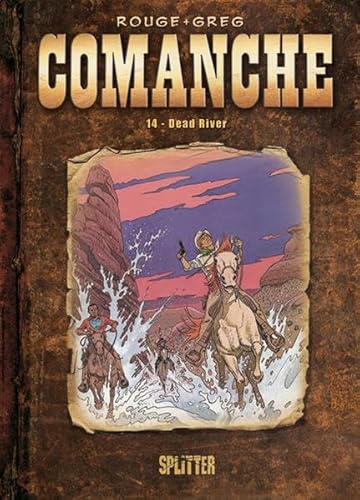 Comanche: Band 14. Dead River