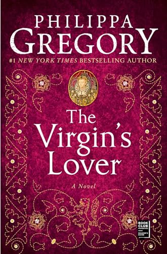 The Virgin's Lover (The Plantagenet and Tudor Novels, Band 3)