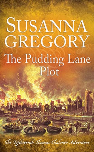 The Pudding Lane Plot: The Fifteenth Thomas Chaloner Adventure (Adventures of Thomas Chaloner) von Sphere
