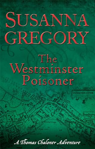 The Westminster Poisoner: 4 (Thomas Chaloner Adventure)