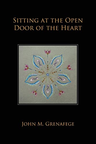 Sitting at the Open Door of the Heart von CREATESPACE