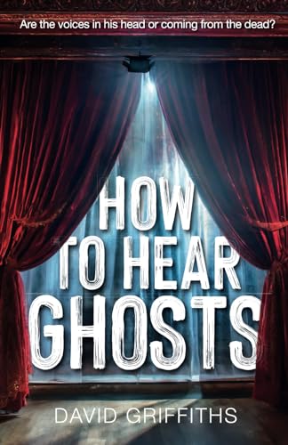 How to Hear Ghosts von Wrate's Publishing