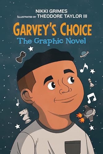 Garvey's Choice: The Graphic Novel von Wordsong