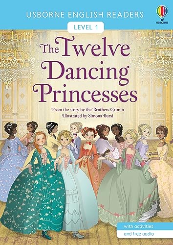 The Twelve Dancing Princesses (English Readers Level 1) von USBORNE INGLES