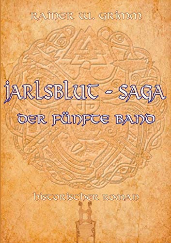 Jarlsblut - Saga: Der fünfte Band