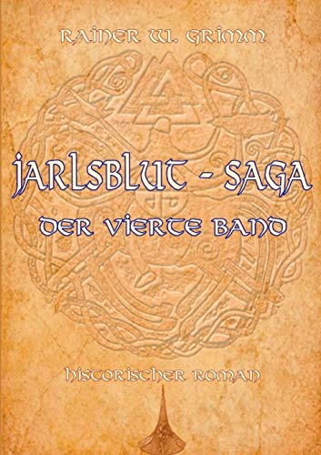 Jarlsblut - Saga: Der vierte Band