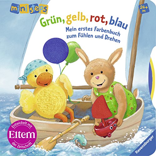 Grün, gelb, rot, blau: Mein erstes Farbenbuch zum Fühlen und Drehen Ab 24 Monaten (ministeps Bücher)