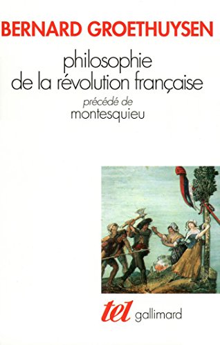 Philosophie de la Révolution française / Montesquieu von GALLIMARD