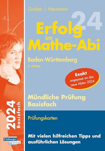 Erfolg im Mathe-Abi 2024 Mündliche Prüfung Basisfach Baden-Württemberg von Freiburger Verlag