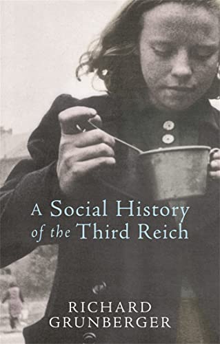 A Social History of The Third Reich von Weidenfeld & Nicolson