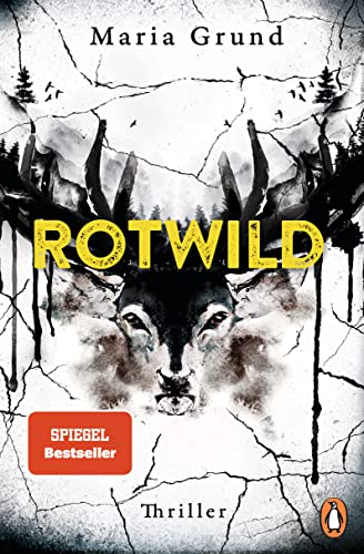 Rotwild: Thriller. Scandi-Crime pur: der packende zweite Thriller von der schwedischen Bestsellerautorin (Die Berling-und-Pedersen-Reihe, Band 2) von PENGUIN VERLAG