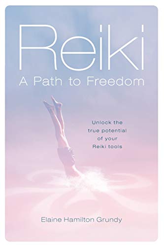 Reiki - A Path to Freedom: Unlock the true potential of your Reiki tools von Independently Published