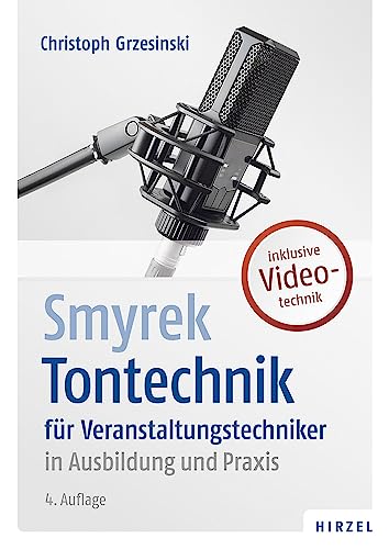 Smyrek Tontechnik für Veranstaltungstechniker in Ausbildung und Praxis