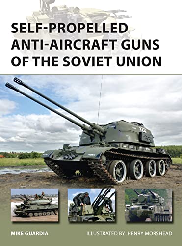 Self-Propelled Anti-Aircraft Guns of the Soviet Union (New Vanguard, Band 222) von Osprey Publishing