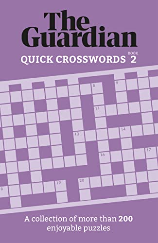 The Guardian Quick Crosswords 2: A compilation of more than 200 enjoyable puzzles (Guardian Puzzles, 2) von Welbeck