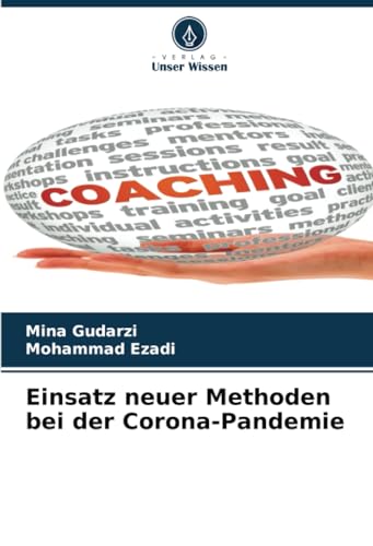 Einsatz neuer Methoden bei der Corona-Pandemie von Verlag Unser Wissen