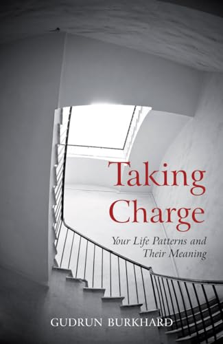 Taking Charge: Your Life Patterns and Their Meaning