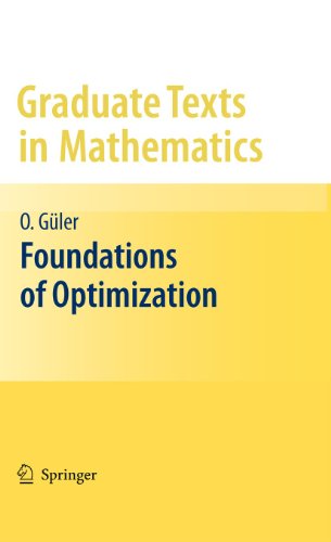 Foundations of Optimization (Graduate Texts in Mathematics, 258, Band 258)