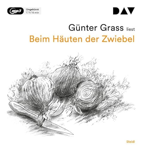 Beim Häuten der Zwiebel: Ungekürzte Autorenlesung (2 mp3-CDs) (Günter Grass - die Autorenlesungen) von Der Audio Verlag, Dav