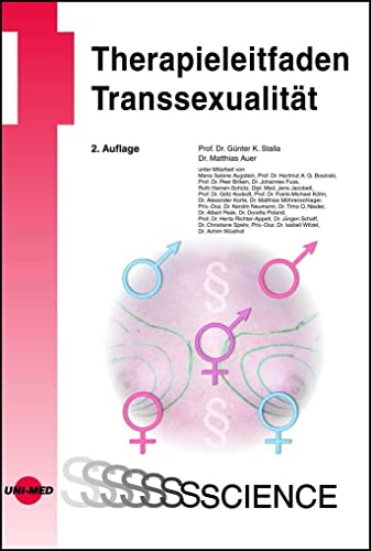Therapieleitfaden Transsexualität (UNI-MED Science) von Uni-Med Verlag AG