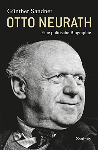 Otto Neurath: Eine politische Biographie von Zsolnay-Verlag
