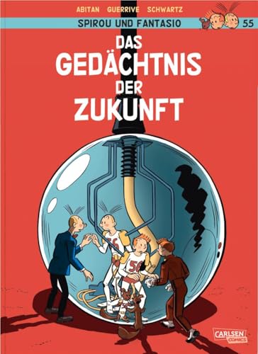 Spirou und Fantasio 55: Das Gedächtnis der Zukunft (55): Fortsetzung einer der traditionsreichsten Comicserien von Carlsen Comics