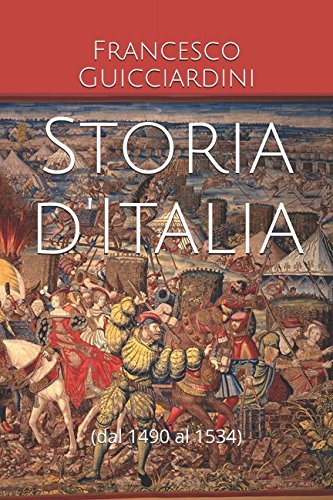Storia d'Italia: (dal 1490 al 1534) von Independently published