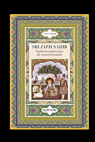 Sri Japji Sahib: English Translation from the Original Gurmukhi von Mt. San Antonio College