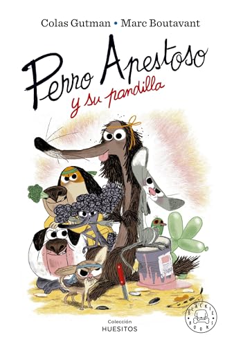 Perro Apestoso y su pandilla von BLACKIE BOOKS