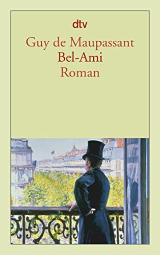 Bel-Ami: Roman von dtv Verlagsgesellschaft