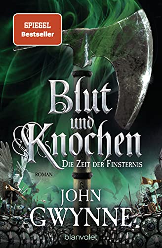 Die Zeit der Finsternis - Blut und Knochen 3: Roman